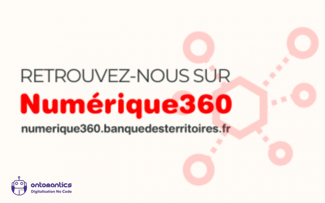 Ontomantics rejoint la place de marché Numérique360 de la Banque des Territoires