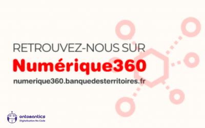 Ontomantics rejoint la place de marché Numérique360 de la Banque des Territoires